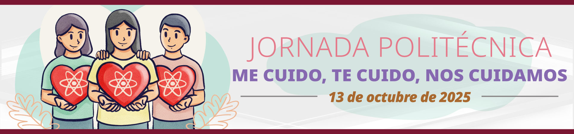 Jornada Politécnica: Me Cuido, Te Cuido, Nos Cuidamos