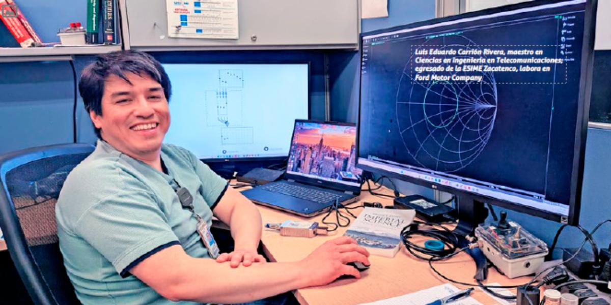 IPN Alumnus Contributes to Ford Motor Company’s Technological Innovation