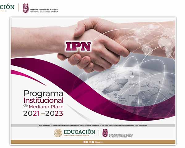 Proyecta IPN crecimiento internacional a través    del Programa Institucional de Mediano Plazo 2021-2023 