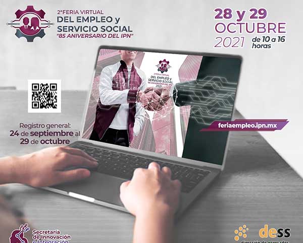 Inaugura IPN 2ª Feria Virtual del Empleo y Servicio Social 2021