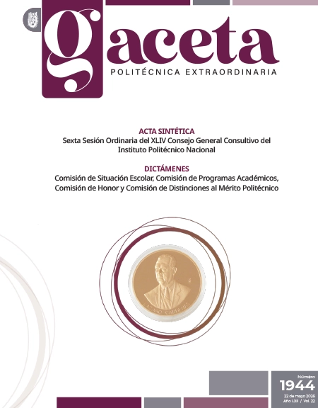 Extraordinaria: ACTA SINTÉTICA Sexta Sesión Ordinaria del XLIV Consejo General Consultivo del Instituto Politécnico Nacional DICTÁMENES Comisión de Situación Escolar, Comisión de Programas Académicos, Comisión de Honor y Comisión de Distinciones al Mérito Politécnico