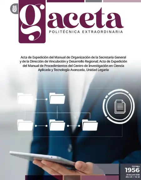 Extraordinaria: Acta de Expedición del Manual de Organización de la Secretaría General y de la Dirección de Vinculación y Desarrollo Regional; Acta de Expedición del Manual de Procedimientos del Centro de Investigación en Ciencia Aplicada y Tecnología Avanzada, Unidad Legaria