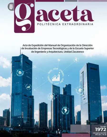 Extraordinaria: Acta de Expedición del Manual de Organización de la Dirección de Incubación de Empresas Tecnológicas y de la Escuela Superior de Ingeniería y Arquitectura, Unidad Zacatenco