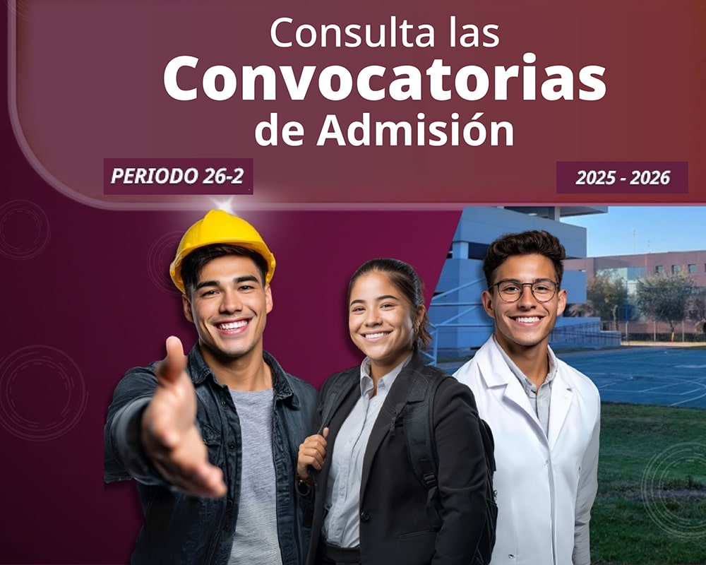 Convocatorias de Admisión Periodo Escolar 26/2 