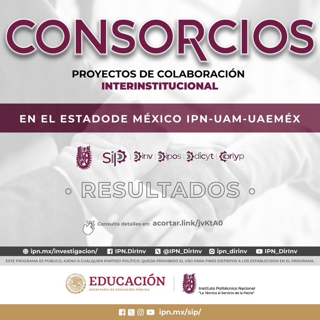 Proyectos de colaboración interinstitucional IPN - UAM - UAEMÉX