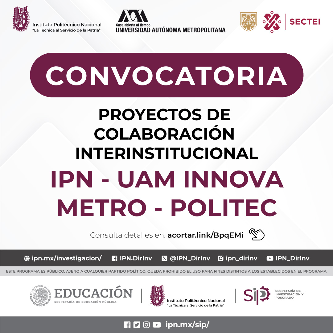 Proyectos de colaboración interinstitucional IPN-UAM INNOVA METRO - POLITEC