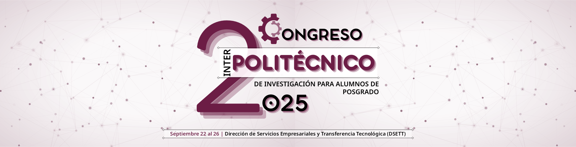 Congreso Interpolitécnico de Investigación para Alumnos de Posgrado 2025
