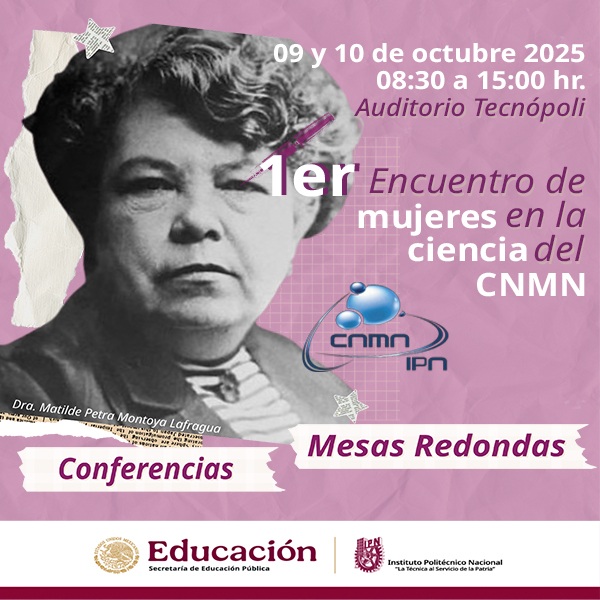 1er Encuentro de mujeres en la ciencia del CNMN
