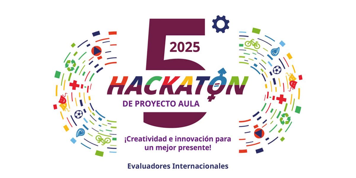 Con creatividad e innovación inauguran 5° Hackatón, edición 2025