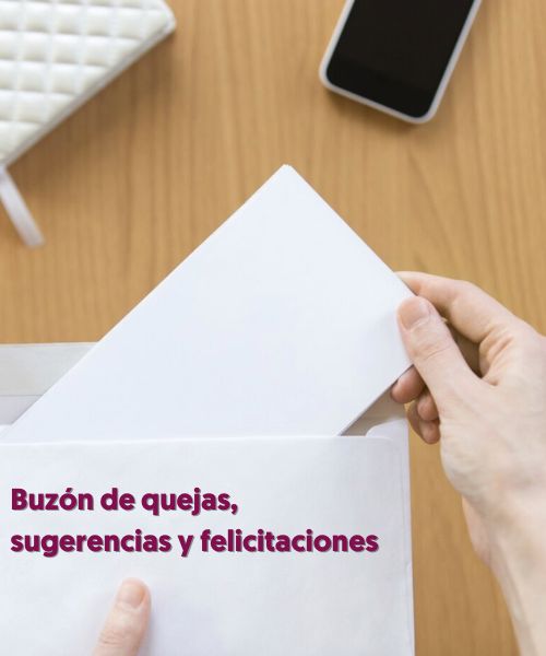 Quejas, sugerencias y felicitaciones.