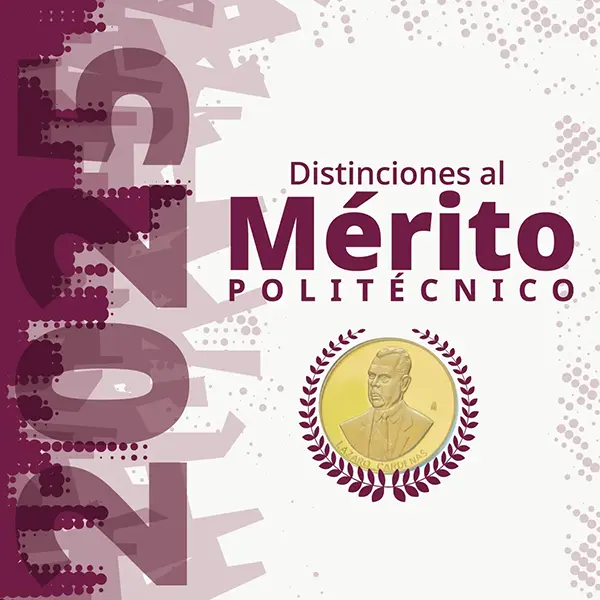 Distinciones al Mérito Politécnico