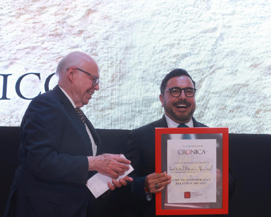 Reconocen al IPN con el Premio Crónica 2025 en Comunicación Pública y del Conocimiento