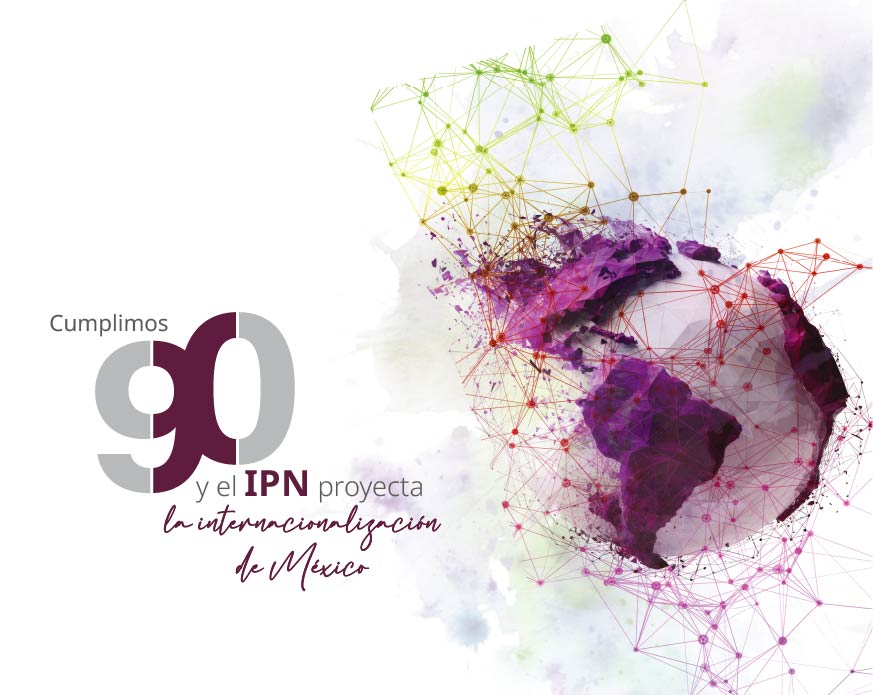 A 90 años, el IPN sigue transformando a México