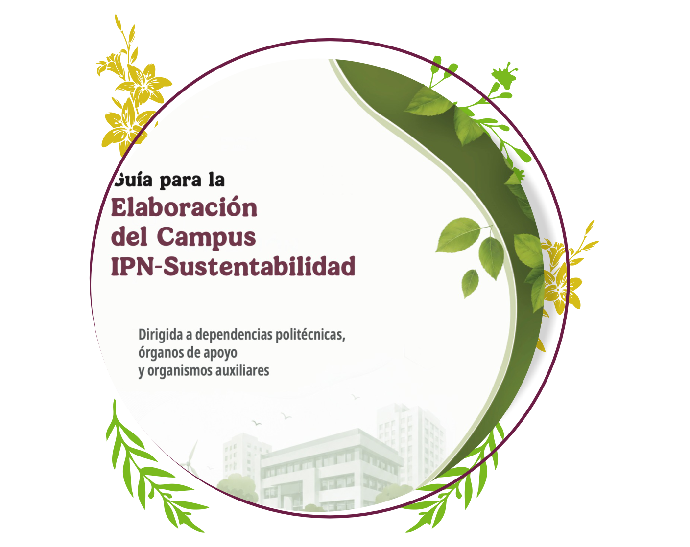 Guía para la Elaboración del Campus IPN-Sustentabilidad