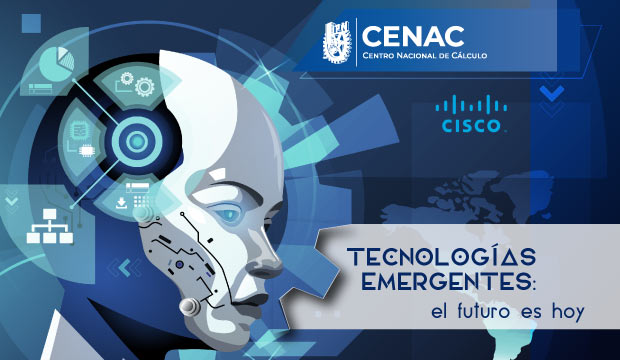 Tecnologías emergentes: el futuro digital del IPN ya está aquí